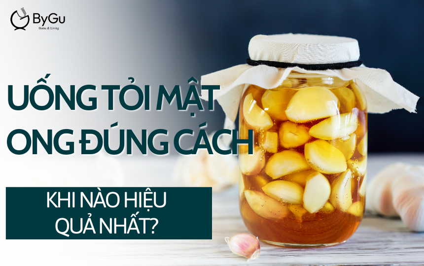 Uống tỏi mật ong đúng cách: Khi nào hiệu quả nhất?