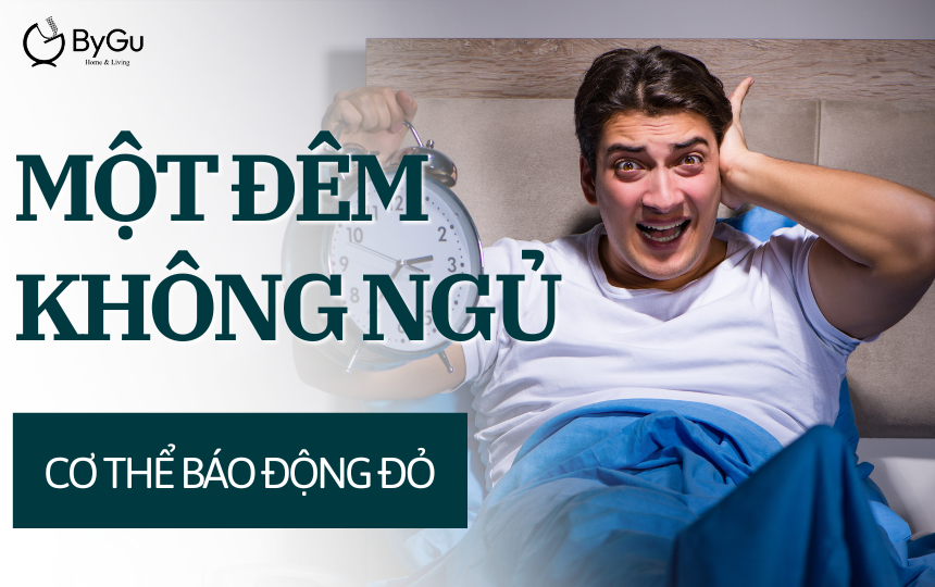 Một đêm không ngủ: Cơ thể BÁO ĐỘNG ĐỎ