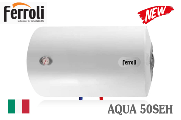Bình nóng lạnh Ferroli 50l ngang AQUA 50SEH