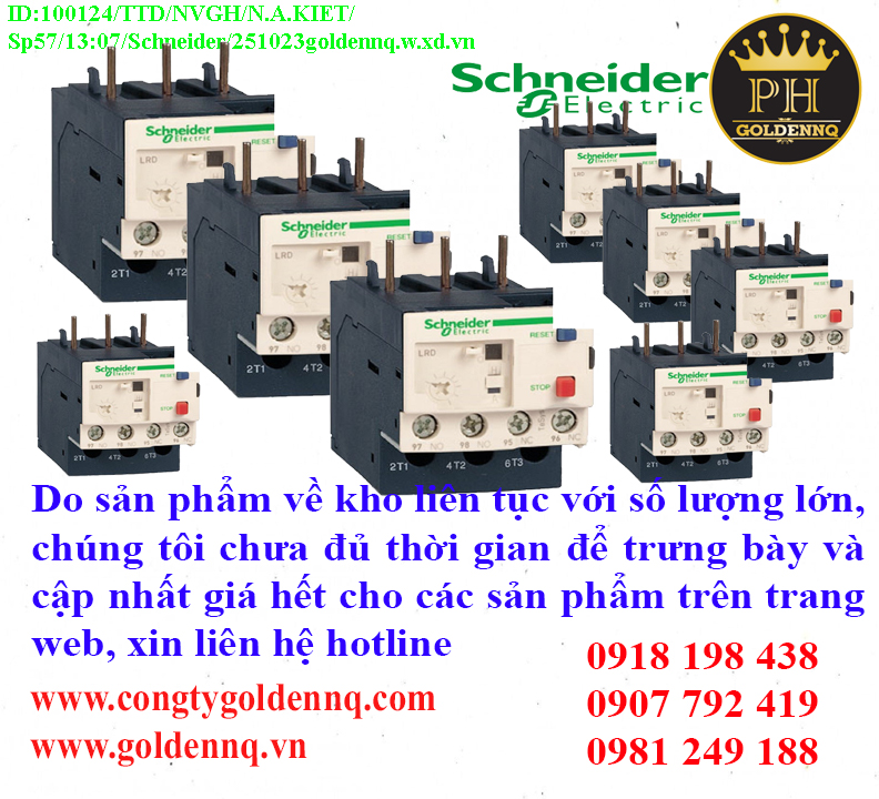 Rờ le nhiệt Schneider (Overload Relay) về kho nhiều chưa cập nhật kịp, vui lòng liên hệ hotline để biết thêm thông tin.