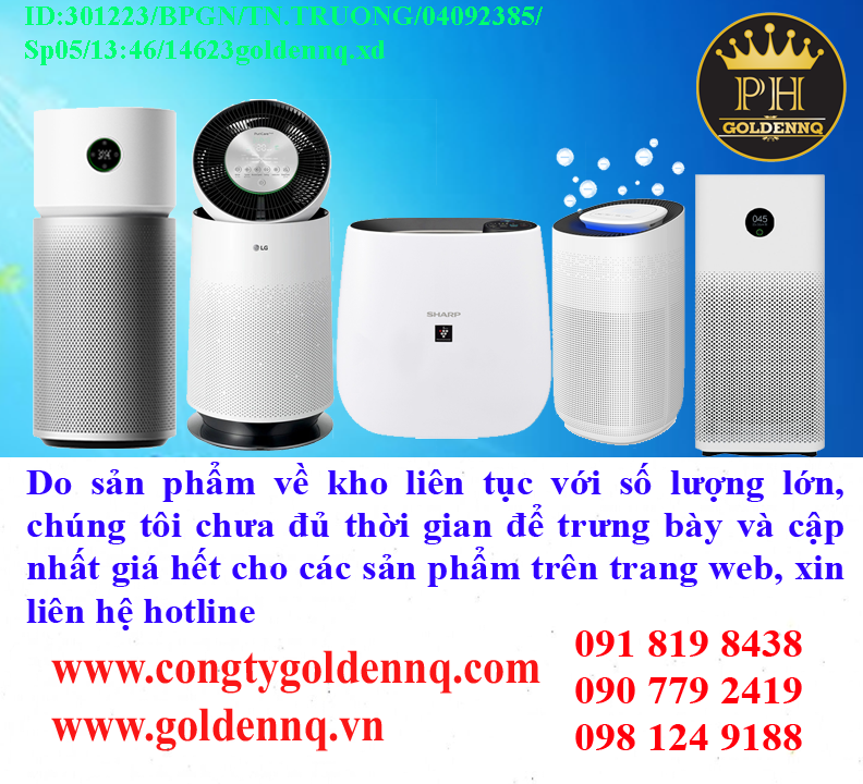 Máy lọc không khí về kho nhiều chưa cập nhật kịp, vui lòng liên hệ hotline để biết thêm thông tin