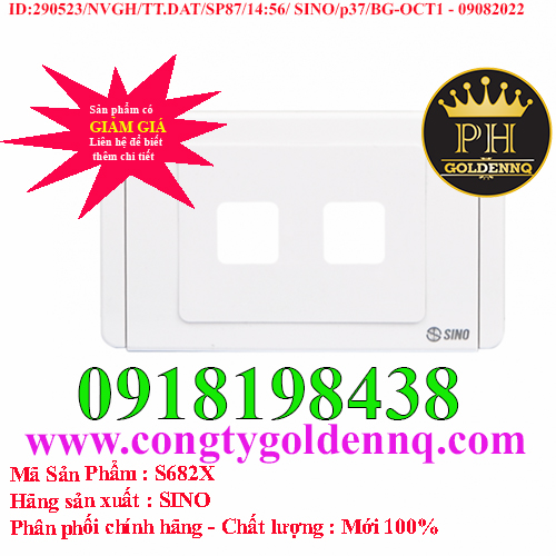 Mặt 2 lỗ SINO S682X