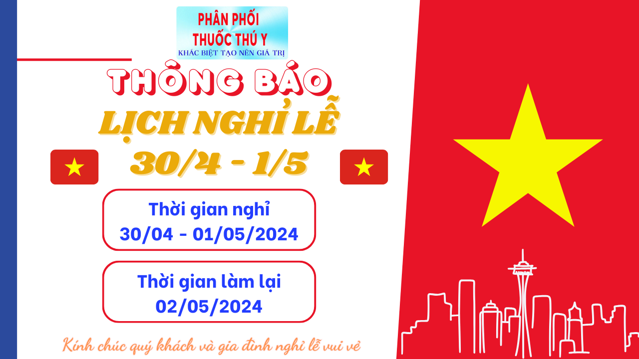 Thông báo nghỉ lễ ngày 30/4 và 01/05/2024 Thông báo nghỉ lễ ngày 30/4 và 01/05/2024