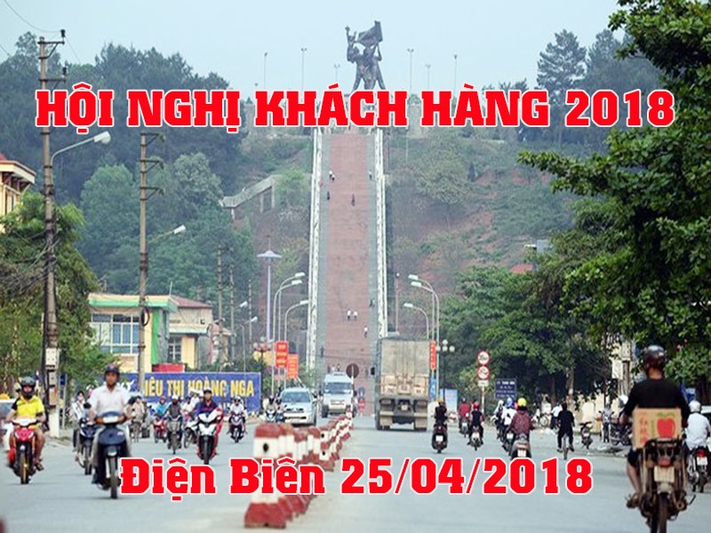 Hội nghị khách hàng khu vực Điện Biên 25/04/2018