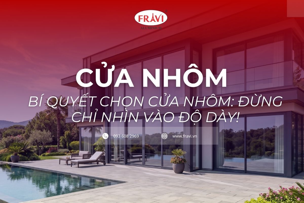 Sai Lầm Khi Chọn Cửa Nhôm: Đừng Để Mất Tiền Oan Chỉ Vì Chuộng 
