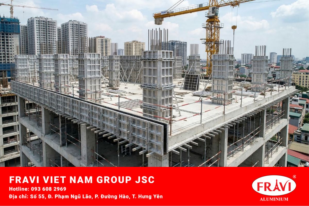 Cốp pha nhôm Fravi: Giải pháp tối ưu hóa 30% tiến độ và chất lượng bề mặt bê tông