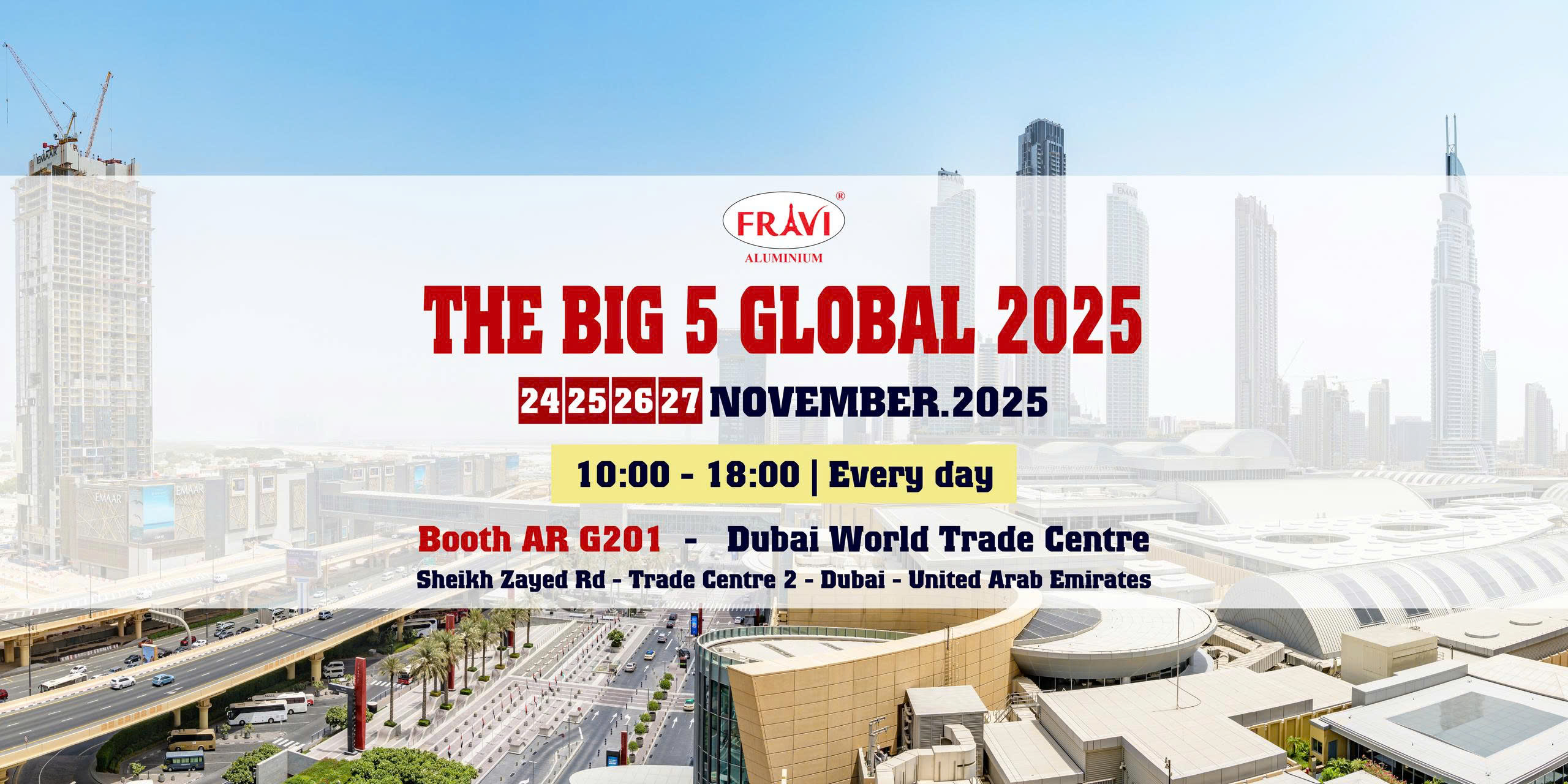 FRAVI ALUMINIUM Chính thức tham gia triển lãm The Big 5 Global 2025 tại Dubai