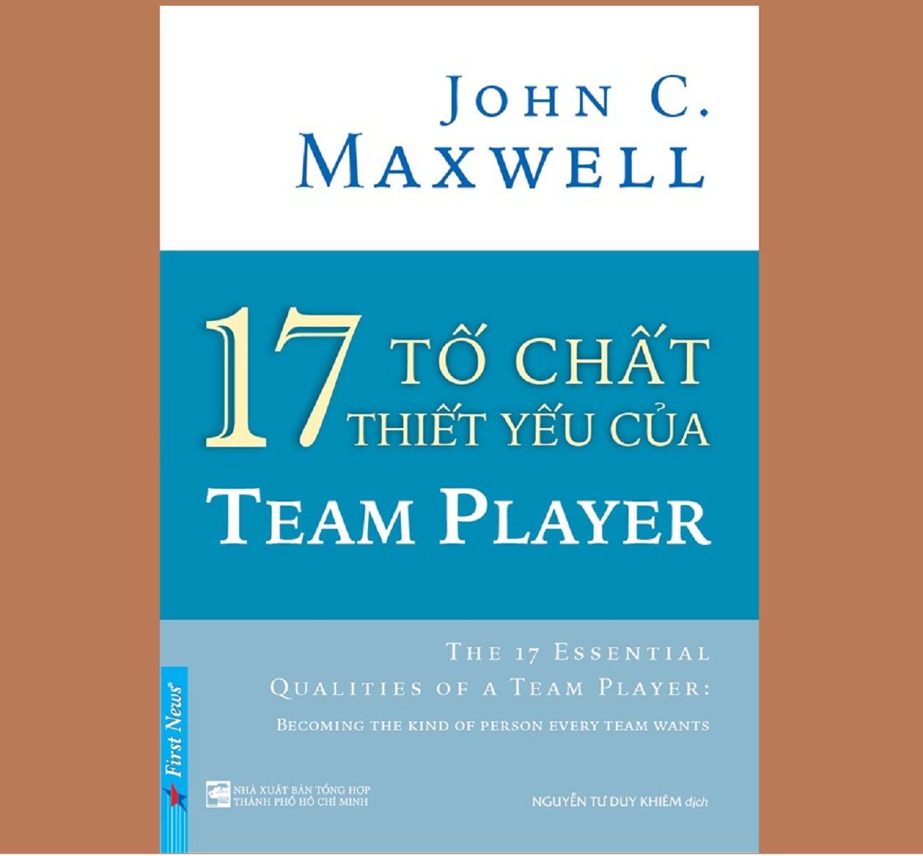 17 Tố Chất Thiết Yếu Của Team Player