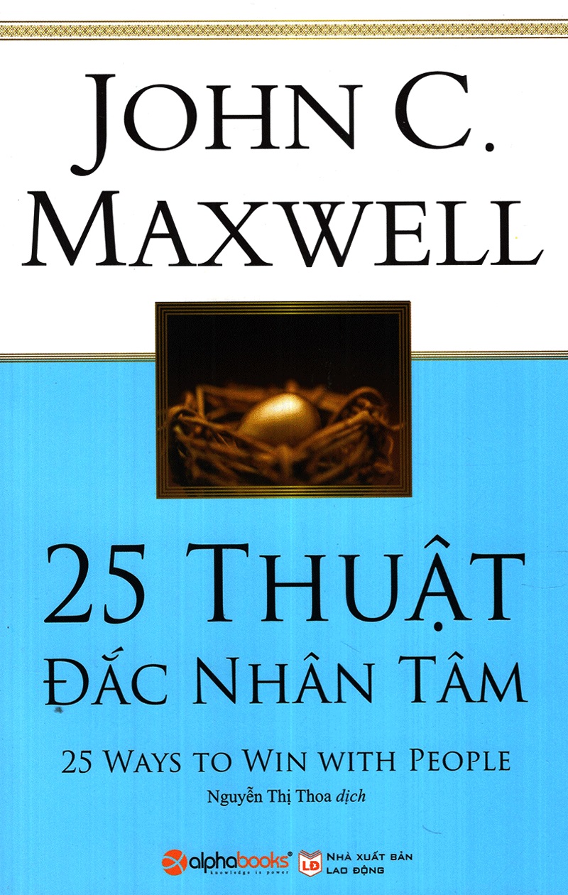 25 Thuật Đắc Nhân Tâm (Tái Bản)