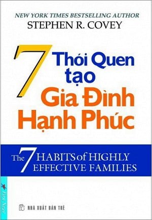 7 Thói Quen Tạo Gia Đình Hạnh Phúc ( Tái Bản 2016 )
