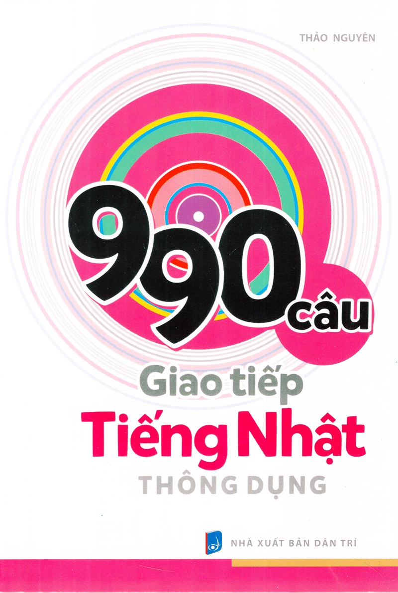 990 Câu Giao Tiếp Tiếng Nhật Thông Dụng