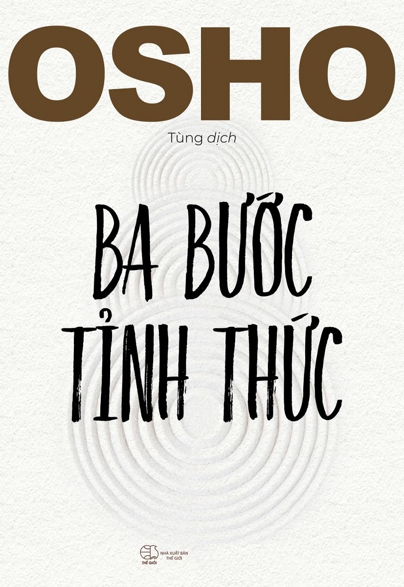 Ba Bước Tỉnh Thức (Tác giả: Osho)