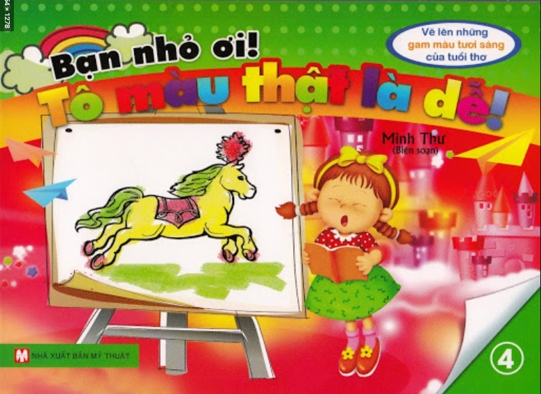 Bạn Nhỏ Ơi, Tô Màu Thật Là Dễ - Tập 4