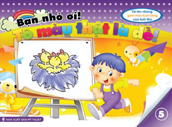 Bạn Nhỏ Ơi, Tô Màu Thật Là Dễ - Tập 5