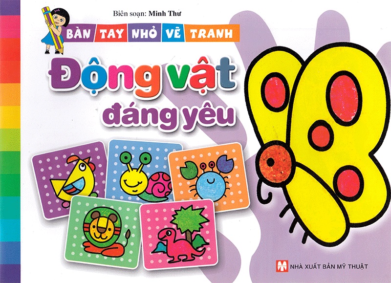 Bàn Tay Nhỏ Vẽ Tranh - Động Vật Đáng Yêu