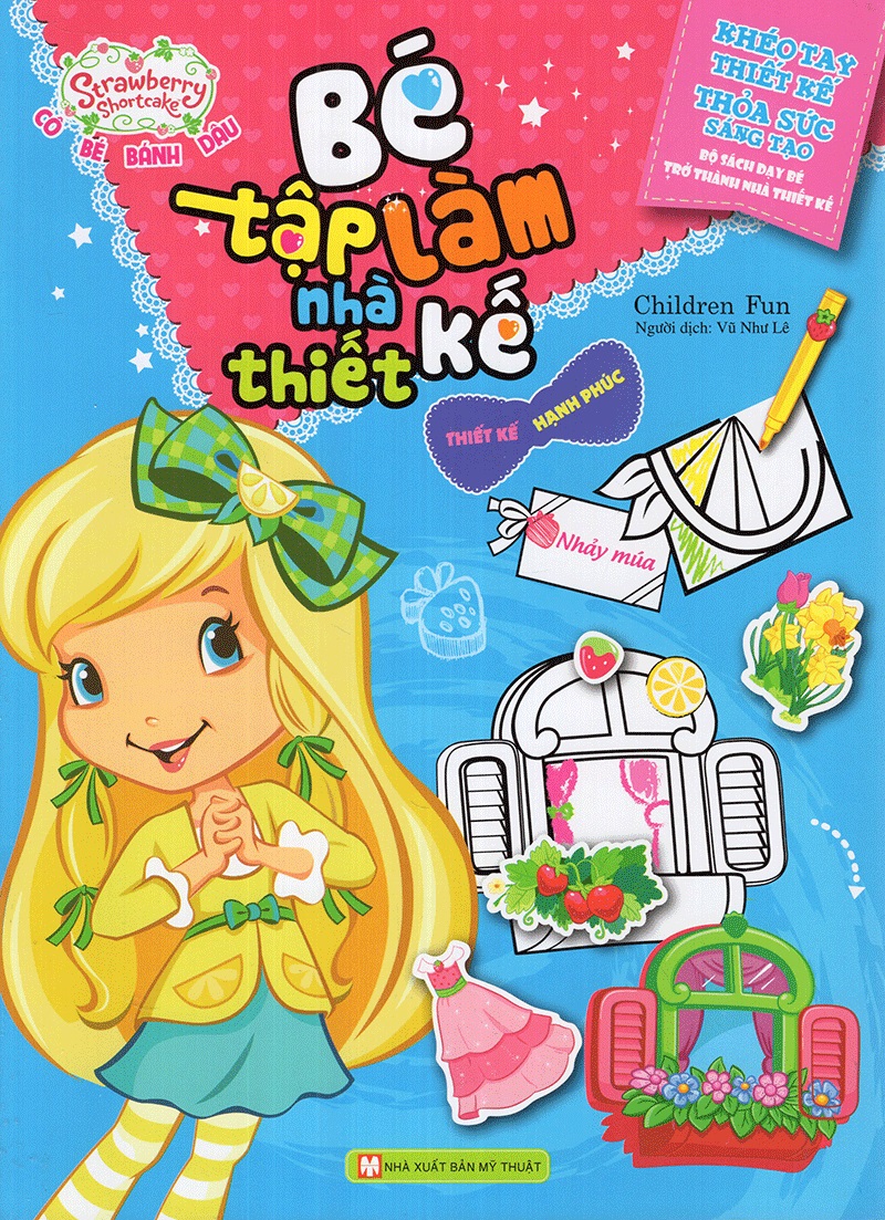 Bé Tập Làm Nhà Thiết Kế - Thiết Kế Hạnh Phúc