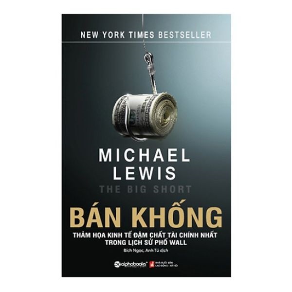 Bán Khống - Thảm Họa Kinh Tế Đậm Chất Tài Chính Nhất Trong Lịch Sử Phố Wall