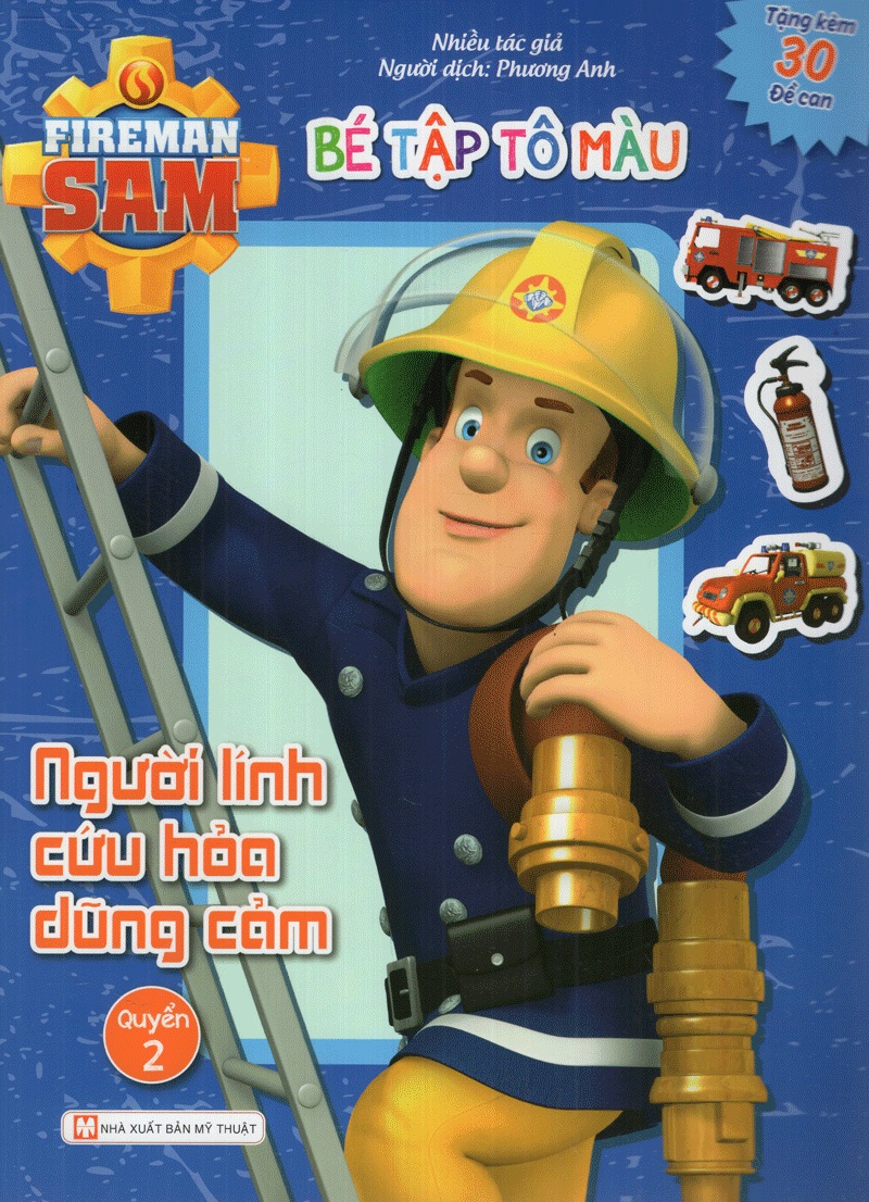 Bé Tập Tô Màu - Người Lính Cứu Hỏa Dũng Cảm - Quyển 2