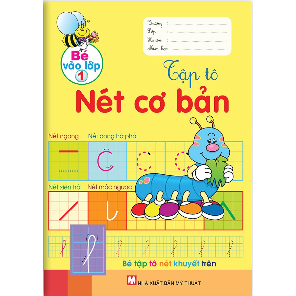 Bé Vào Lớp 1 - Tập Tô Nét Cơ Bản