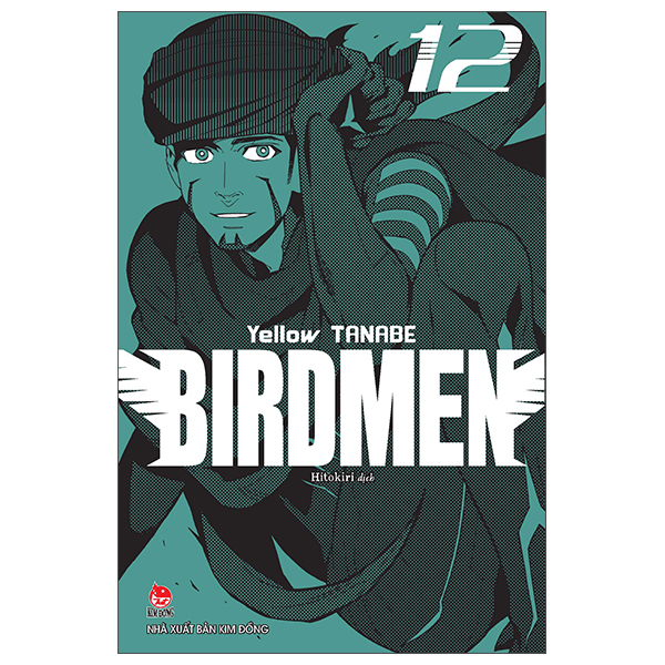Birdmen - Tập 12 - Tặng Kèm Postcard (Số Lượng Có Hạn)