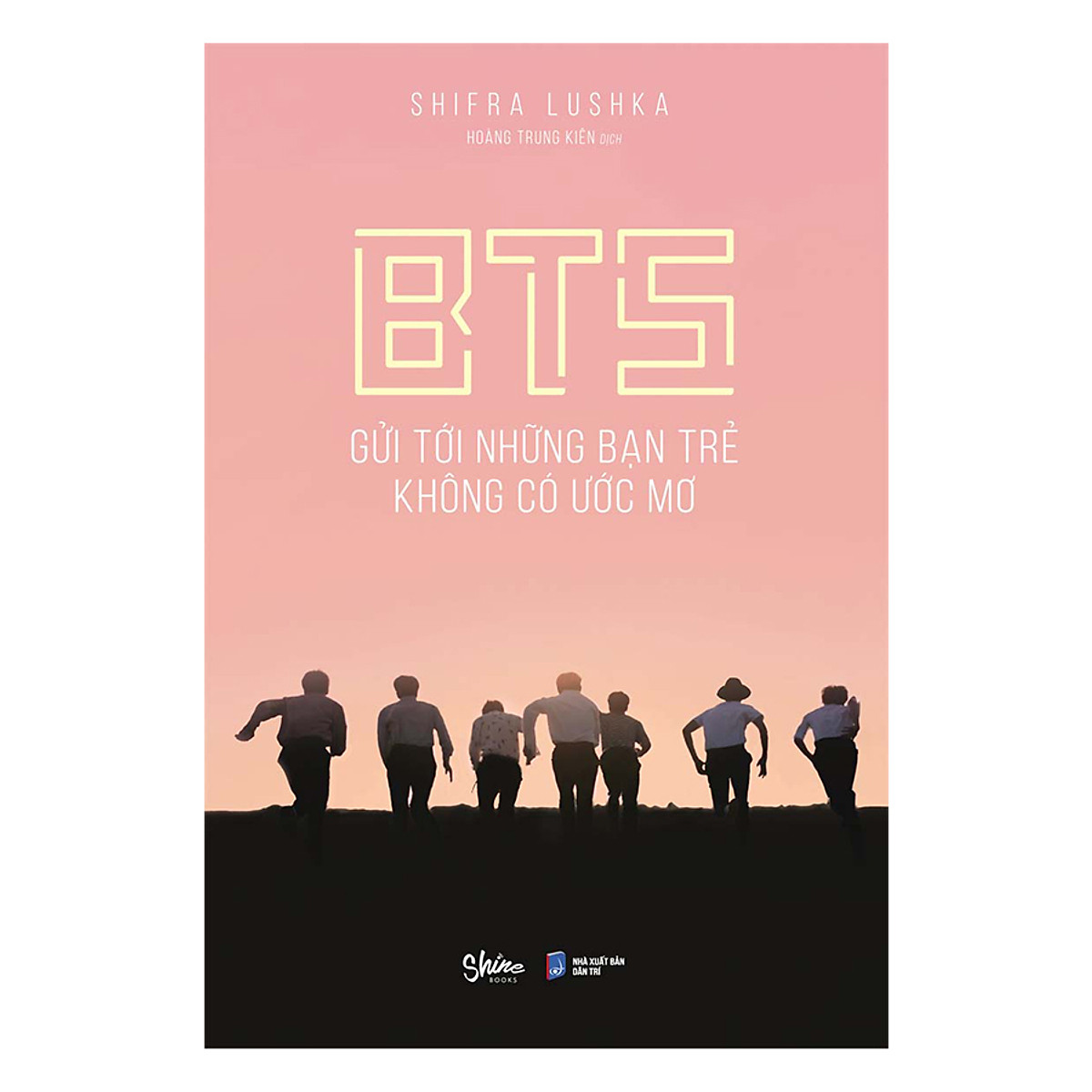 BTS - Gửi Tới Những Bạn Trẻ Không Có Ước Mơ - Tặng Kèm A.R.M.Y Member Card + 1 Sổ