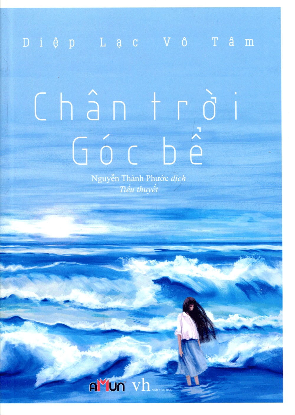 Chân Trời Góc Bể - Diệp Lạc Vô Tâm