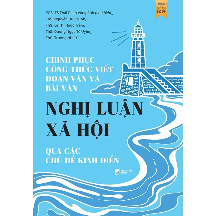 Chinh Phục Công Thức Viết Đoạn Văn Và Bài Văn Nghị Luận Xã Hội Qua Các Chủ Đề Kinh Điển