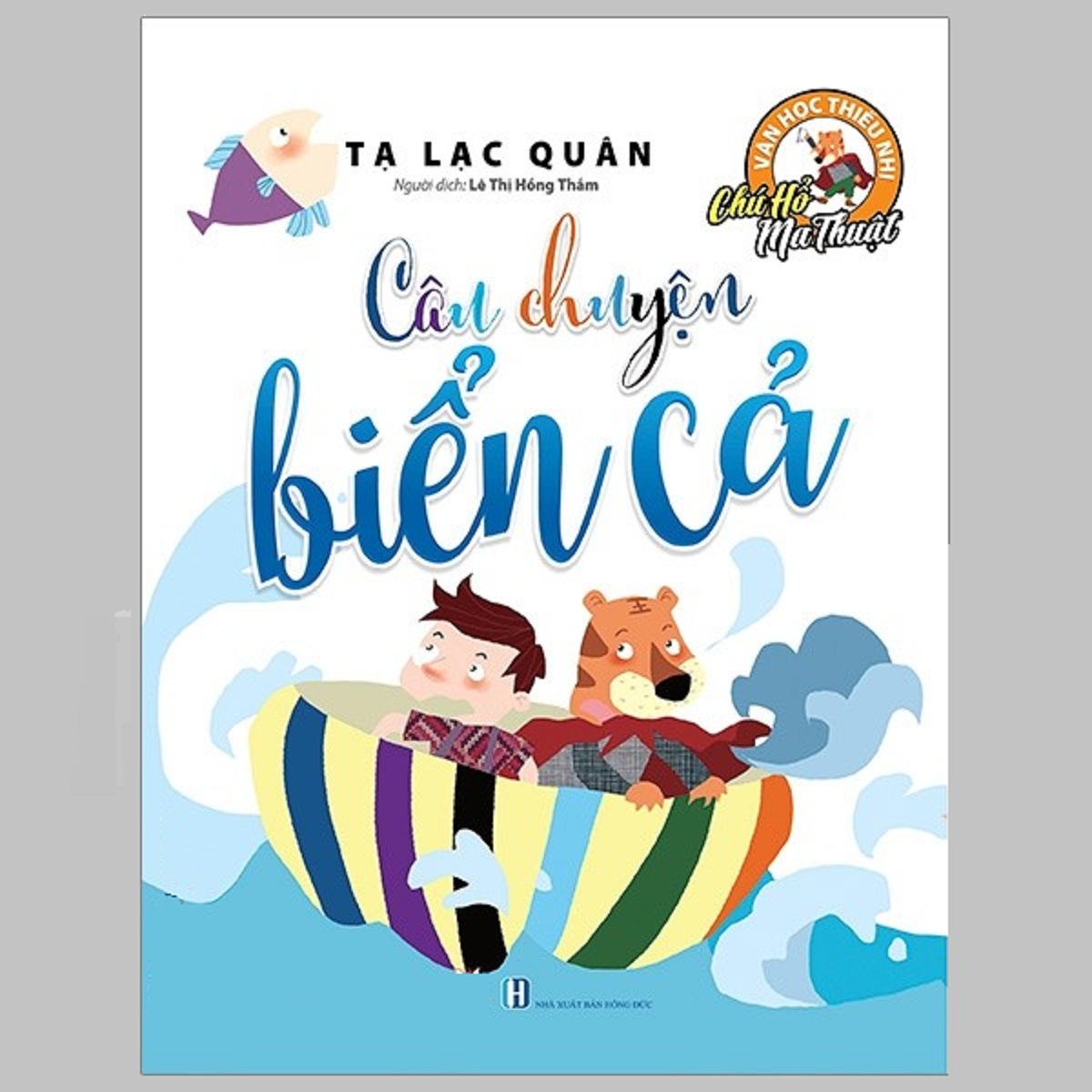 Chú Hổ Ma Thuật: Câu Chuyện Biển Cả