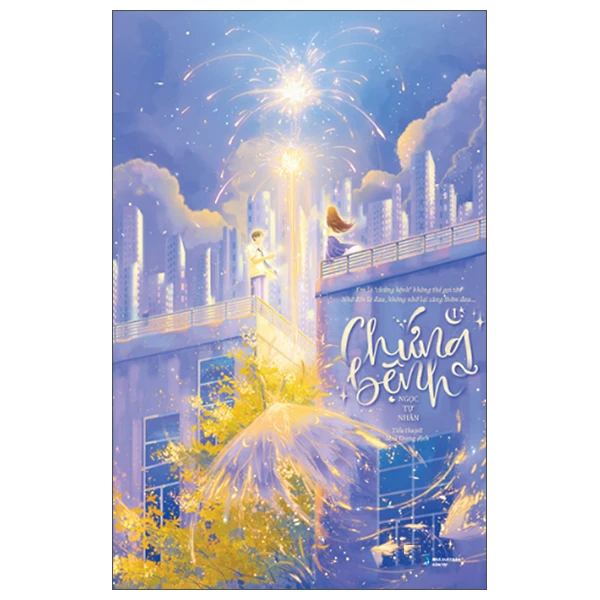 Chứng Bệnh - Tập 1 (Tác giả: Ngọc Tự Nhân)