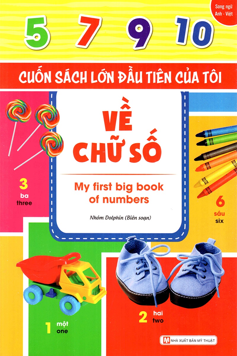 Cuốn Sách Lớn Đầu Tiên Của Tôi Về Chữ Số