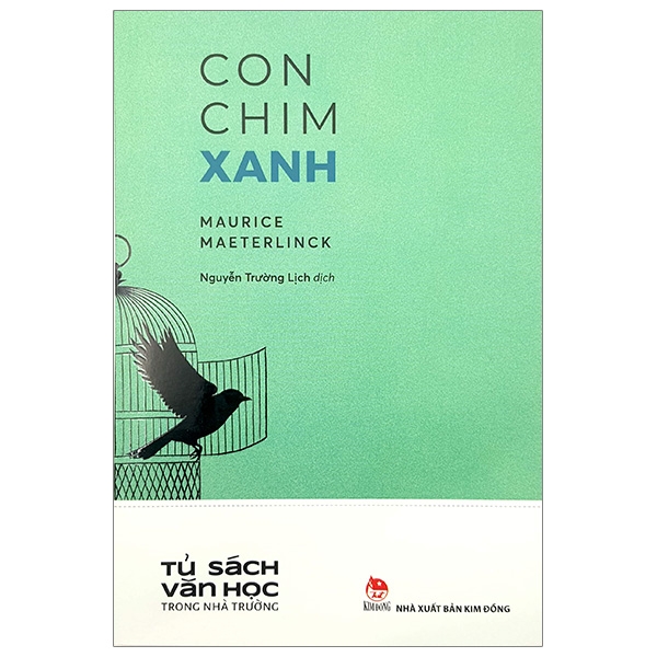 Tủ Sách Văn Học Trong Nhà Trường: Con Chim Xanh (Maurice Maeterlinck)