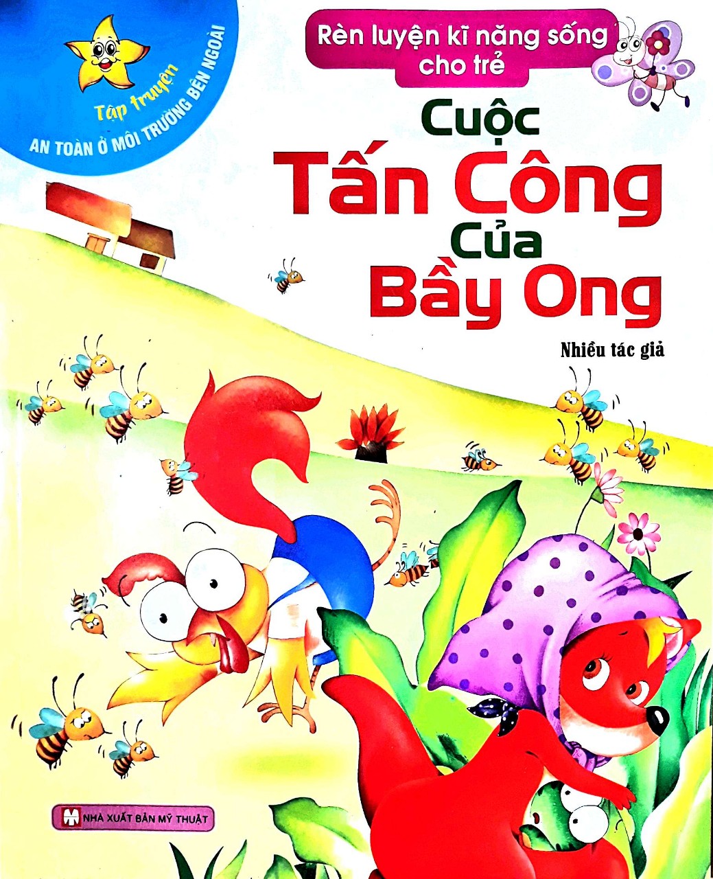 Tập Truyện An Toàn Trong Cuộc Sống - Cuộc Tấn Công Của Bầy Ong