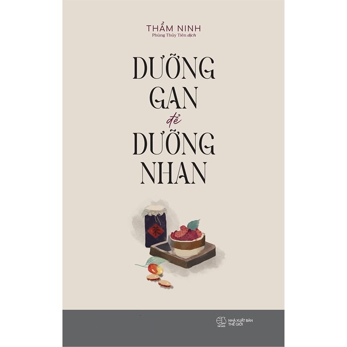 Dưỡng Gan Để Dưỡng Nhan (Tái Bản 2024)