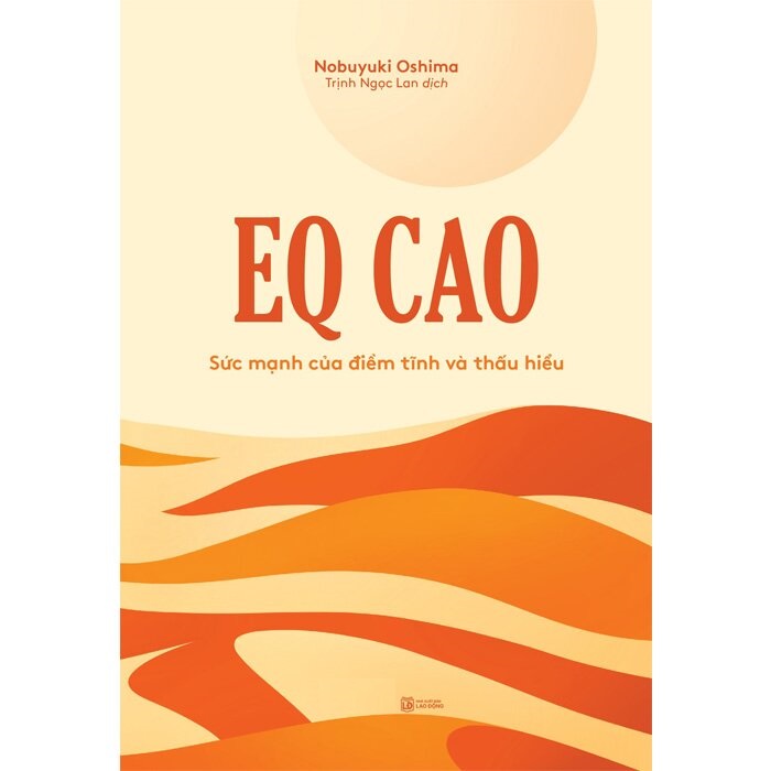 EQ Cao: Sức Mạnh Của Điềm Tĩnh Và Thấu Hiểu