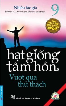 Hạt Giống Tâm Hồn (Tập 9) - Vượt Qua Thử Thách