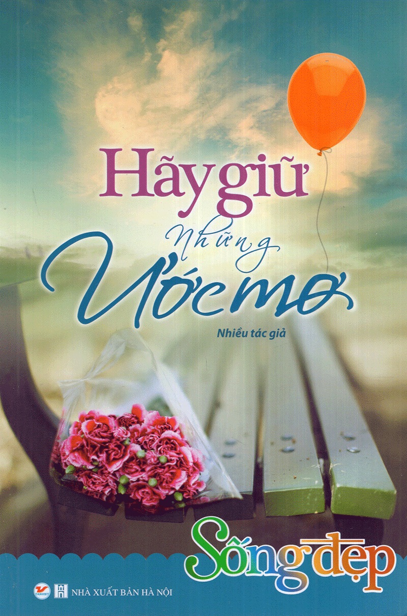 Hãy Giữ Những Ước Mơ