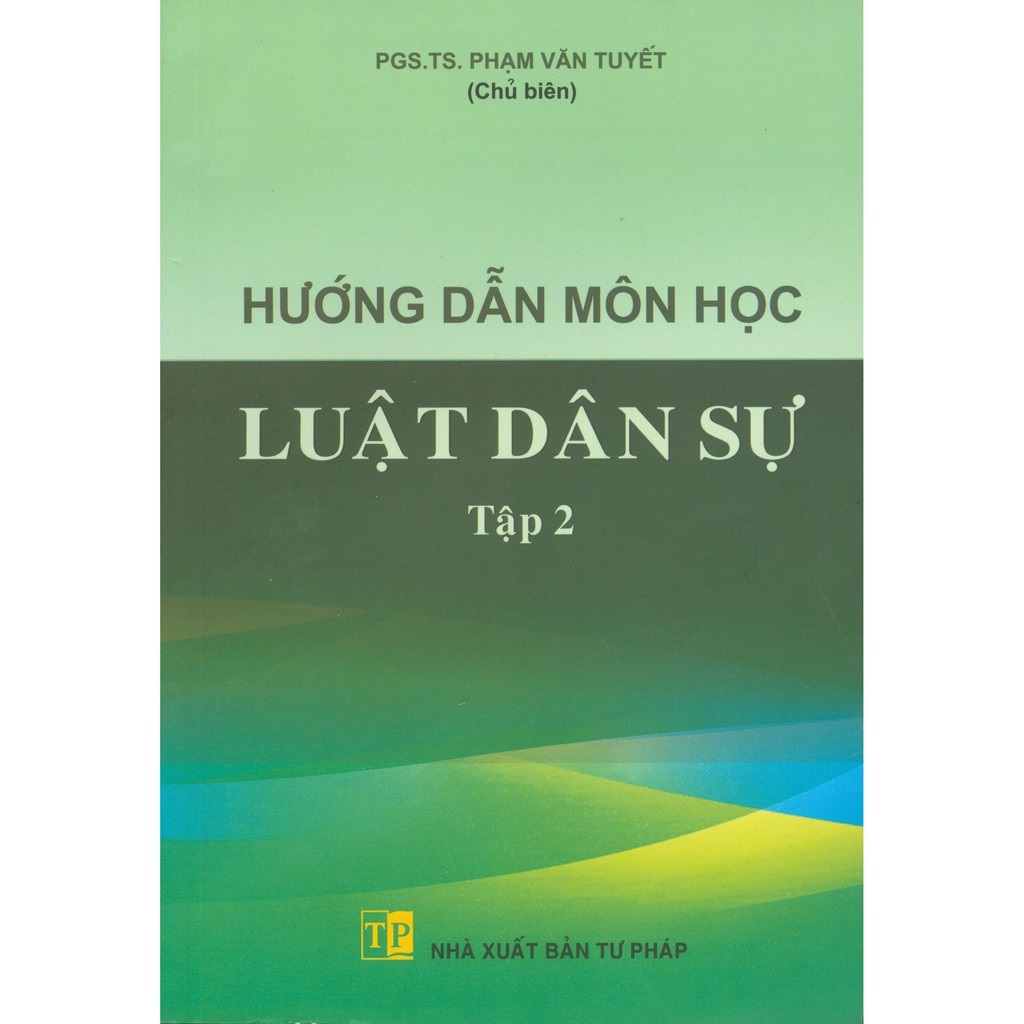 Hướng Dẫn Môn Học Luật Dân Sự - Tập 2