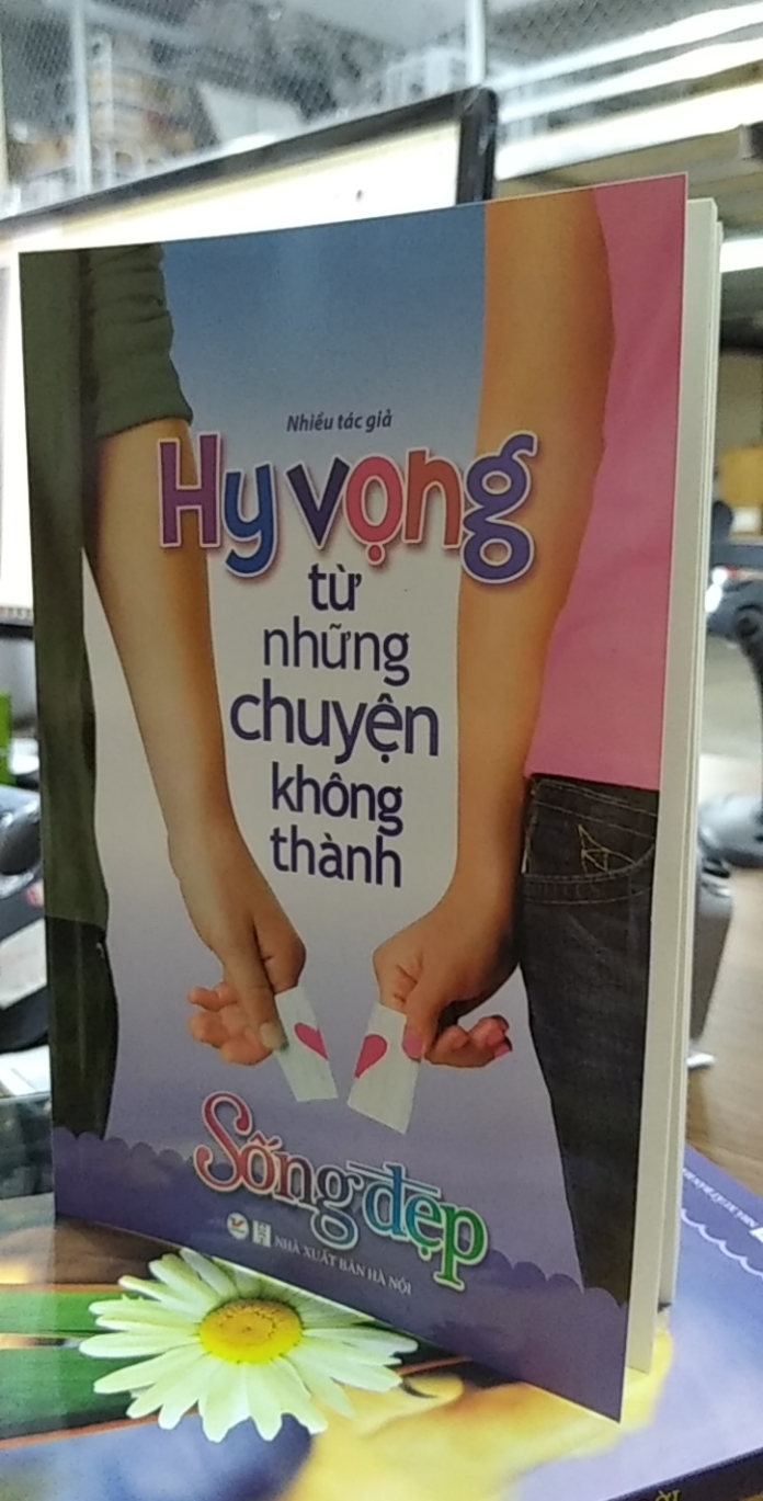 Hy Vọng Từ Những Chuyện Không Thành