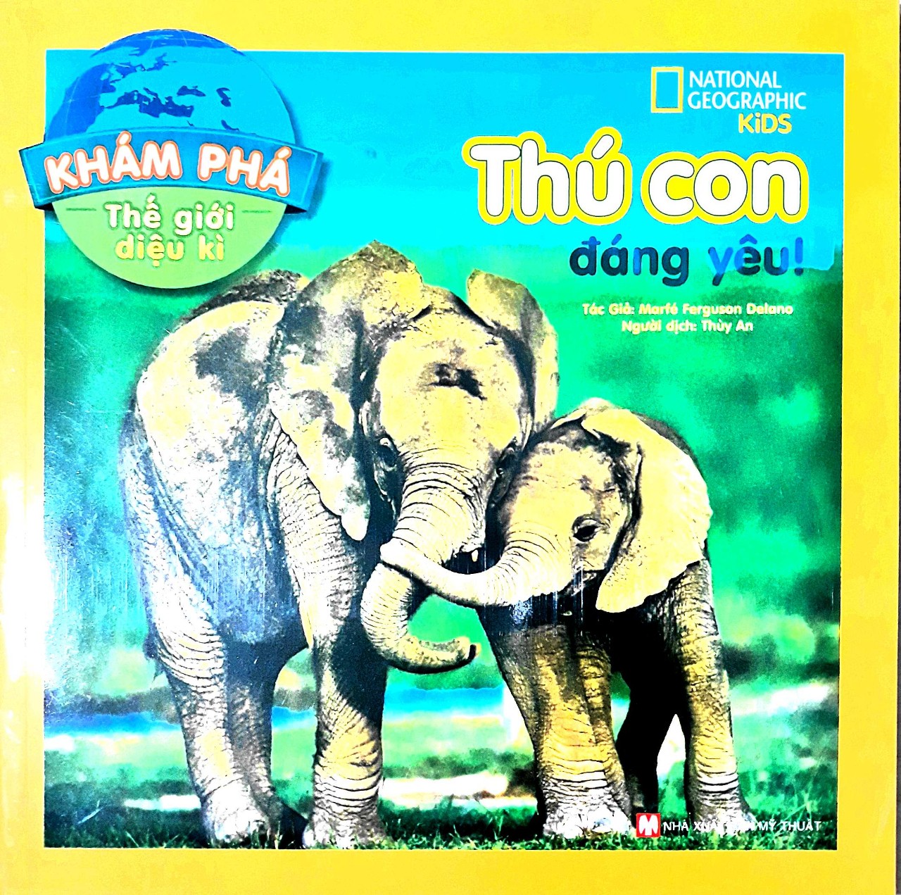 Khám Phá Thế Giới Diệu Kì - Thú Con Đáng Yêu