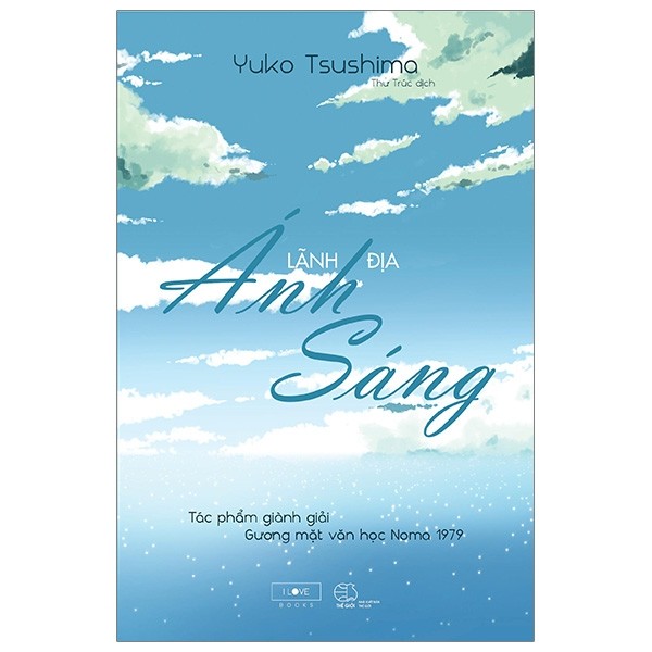 Lãnh Địa Ánh Sáng - Tác Phẩm Giành Giải Gương Mặt Văn Học Noma 1979