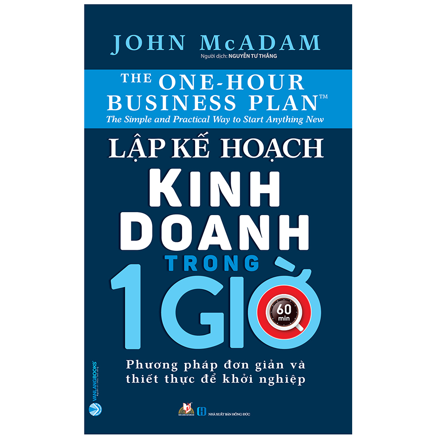 Lập Kế Hoạch Kinh Doanh Trong 1 Giờ (Tái Bản 2019)