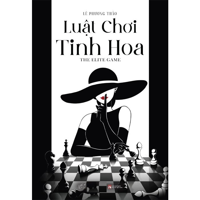 Luật Chơi Tinh Hoa - The Elite Game (Tác giả: Lê Phương Thảo)