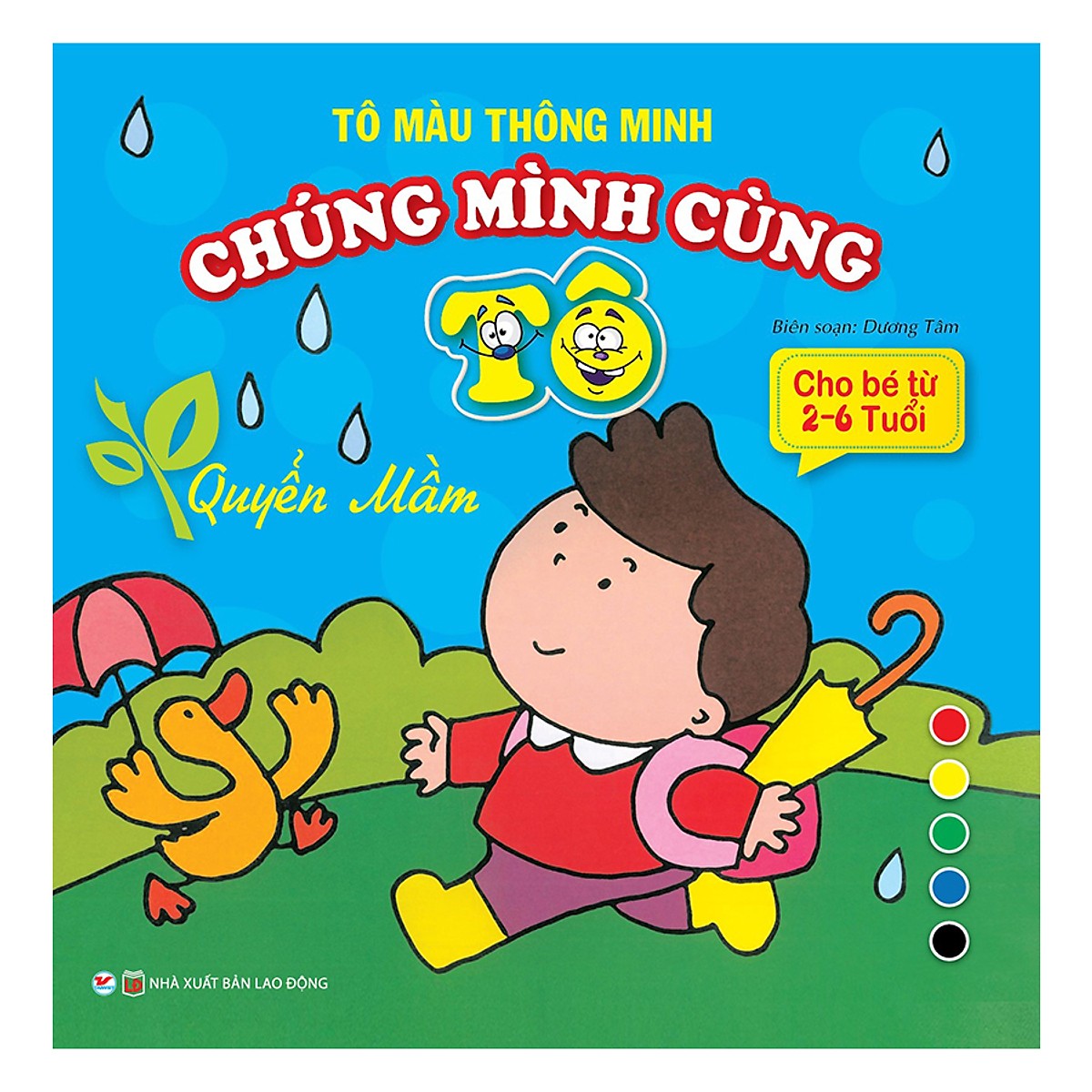 Tô Màu Thông Minh - Chúng Mình Cùng Tô - Quyển Mầm