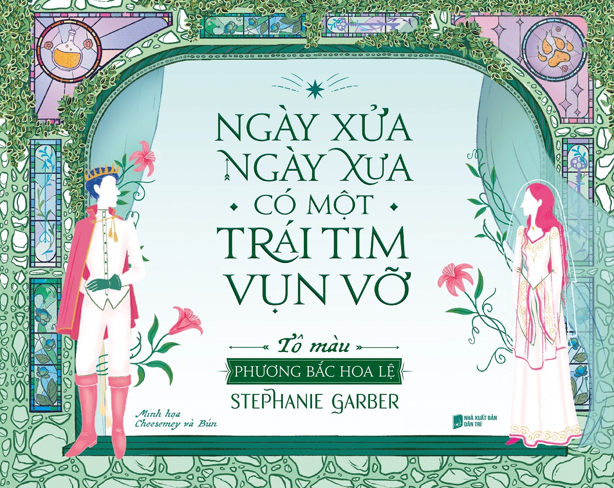 Ngày Xửa Ngày Xưa Có Một Trái Tim Vụn Vỡ - Tô Màu - Phương Bắc Hoa Lệ