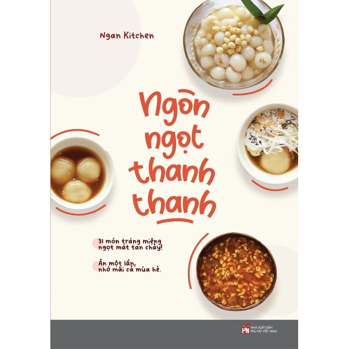 Ngòn Ngọt Thanh Thanh (Tác giả: Ngan Kitchen)