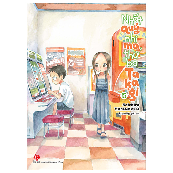 Nhất Quỷ Nhì Ma, Thứ Ba Takagi - Tập 15 - Tặng Kèm Postcard (Số Lượng Có Hạn)