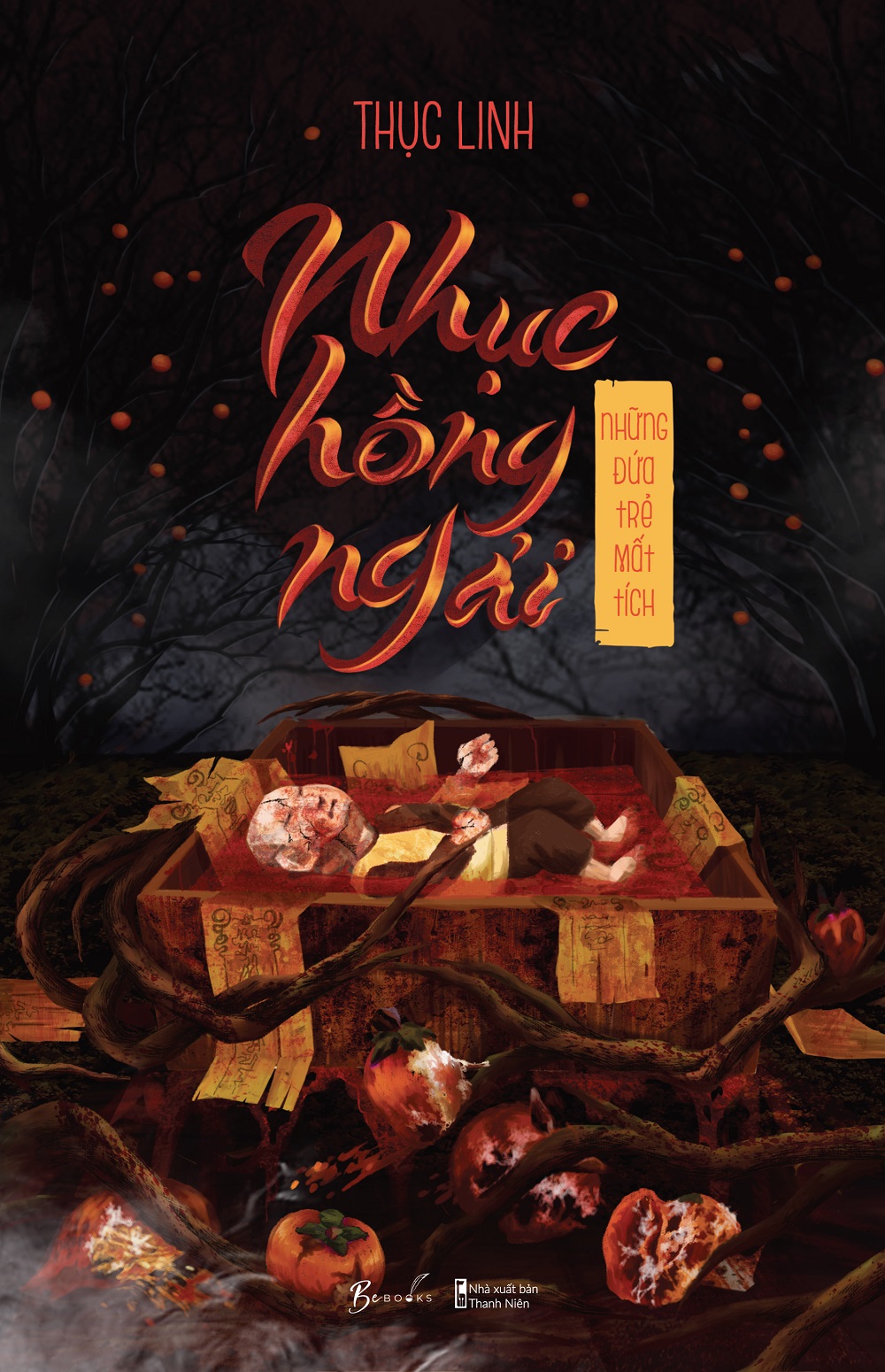 Nhục Hồng Ngải: Những Đứa Trẻ Mất Tích