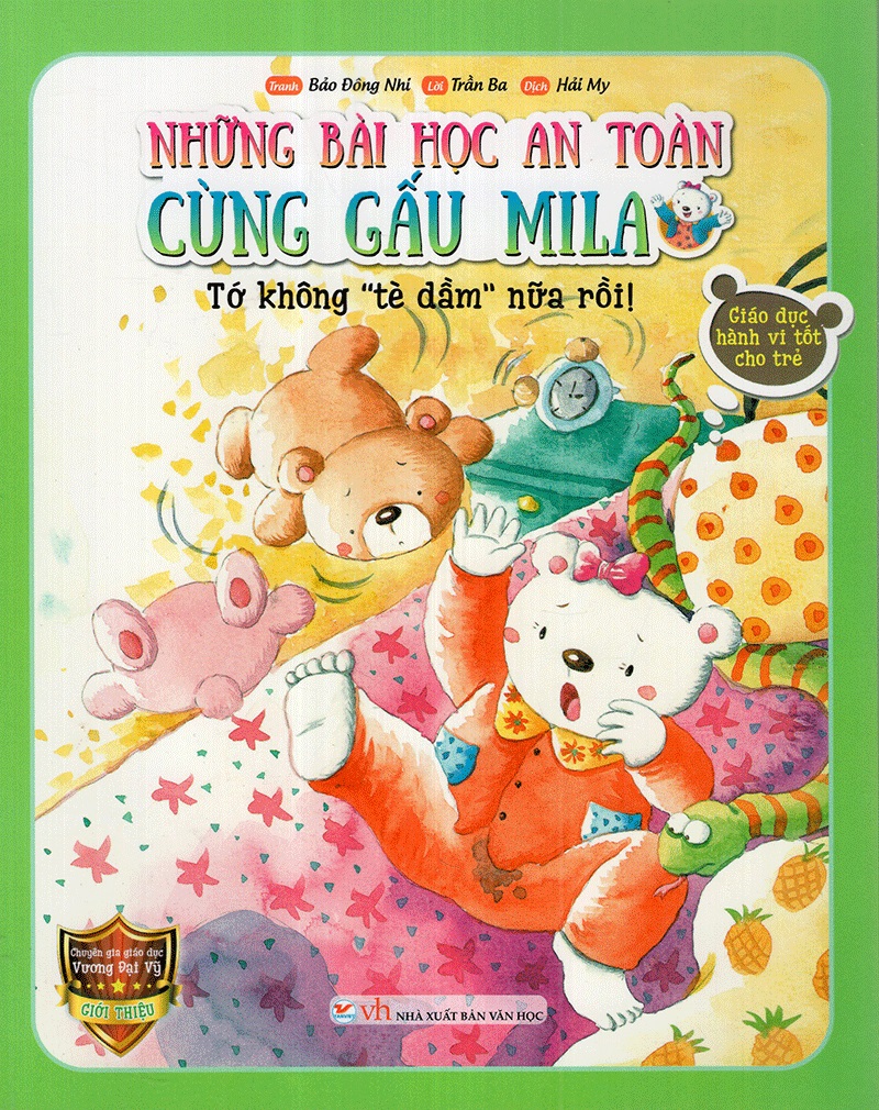 Những Bài Học An Toàn Cùng Gấu Mila - Tớ Không "Tè Dầm" Nữa Rồi!