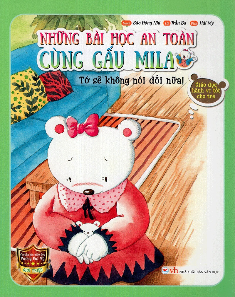 Những Bài Học An Toàn Cùng Gấu Mila - Tớ Sẽ Không Nói Dối Nữa