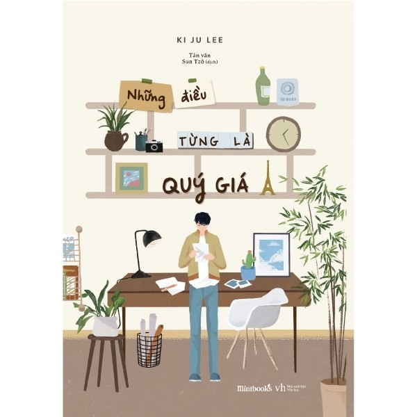 Những Điều Từng Là Quý Giá - Bản Đặc Biệt Tặng Kèm Postcard Có Chũ Kí In Của Tác Giả